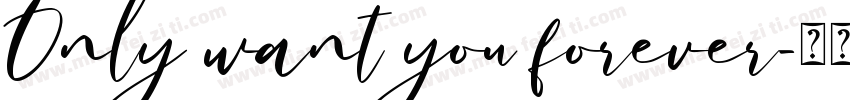 Only want you forever字体转换